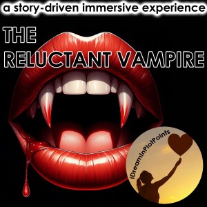 THE RELUCTANT VAMPIRE: I Dream In Plot Points - season 2 trailer