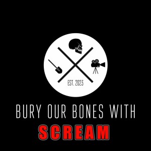 Bury Our Bones With Scream