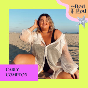 49. Talking Body with Carly Compton