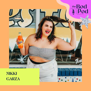 45. Talking Body with Nikki Garza