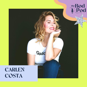 31. Talking Body with Carlen Costa