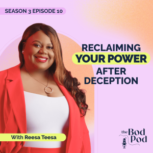 92. Healing After Betrayal: Reesa Teesa’s Journey to Overcome the Lies