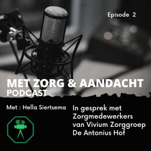 Met Zorg en Aandacht - Episode 2