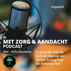 Uitgelicht: de Sociaal Agoog in de Zorg
