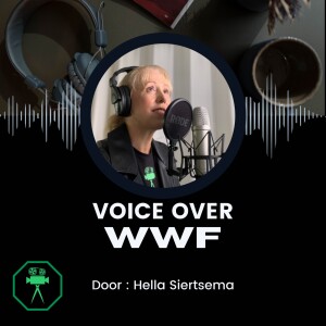 WWF Voice-Over door Hella Siertsema
