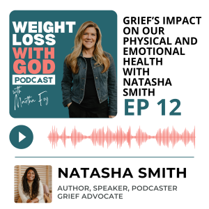 Grief’s Impact on  our Physical and Emotional Health  with Natasha Smith