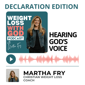 Declaration Edition: Hearing God’s Voice