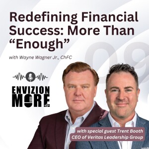Redefining Financial Success More Than “Enough” with Trent Booth