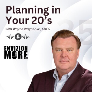 35. Financial Planning in Your 20’s