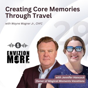 29. Creating Core Memories Through Travel with Jennifer Hancock