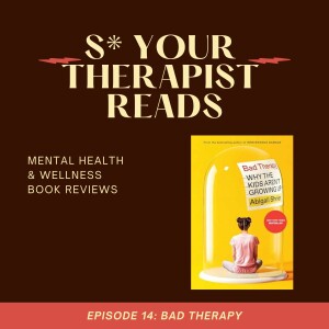 Bad Therapy