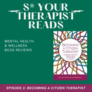 Becoming a Citizen Therapist