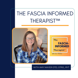 Ep9 Kaitlyn and I Discuss Our Workshop and Our Important Goal of Getting Fascia Science and Tools into Traditional Settings