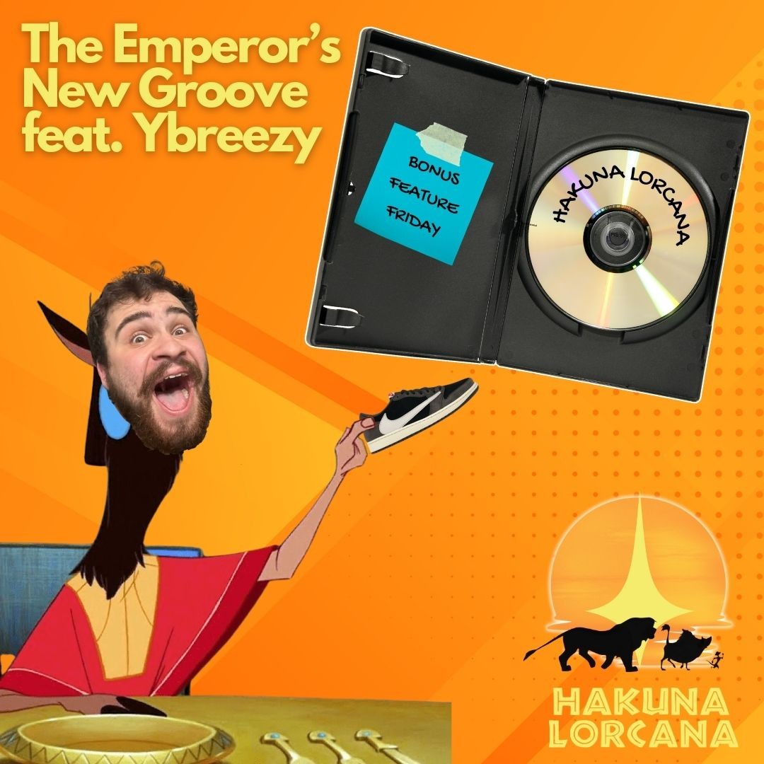 Bonus Feature Friday - Discussing The Emperor's New Groove with YBreezy