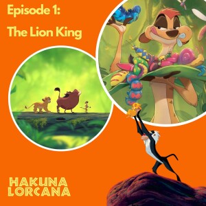 Episode 1 - The Lion King
