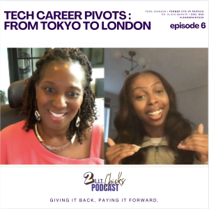 S2 Ep. 6 | Career Pivot in Tech featuring Tariro Mupamhadz #UX #womenintech #techpodcasts #leadership