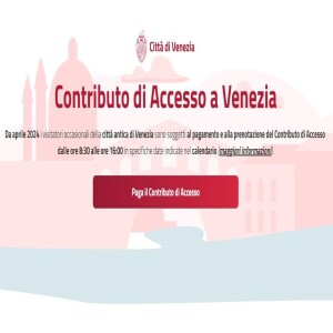 Al via il ticket d'accesso a Venezia. Come funziona e chi deve pagarlo