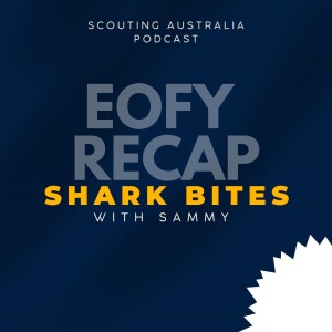 Shark Bites - EOFY Recap