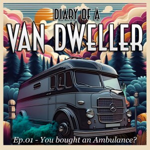 01. You bought an Ambulance?