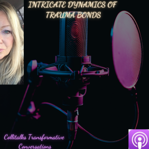 Breaking the Chains: Unmasking the Truth About Trauma Bonds