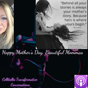 Transforming the Silence: A Mother's Day Legacy of Love and Strength