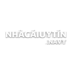 Nhà Cái Uy Tín Navy