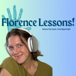 3 Lessons Learned: Florence, Italy