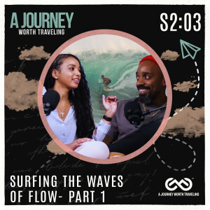 Surfing the Waves of Flow: Part 1