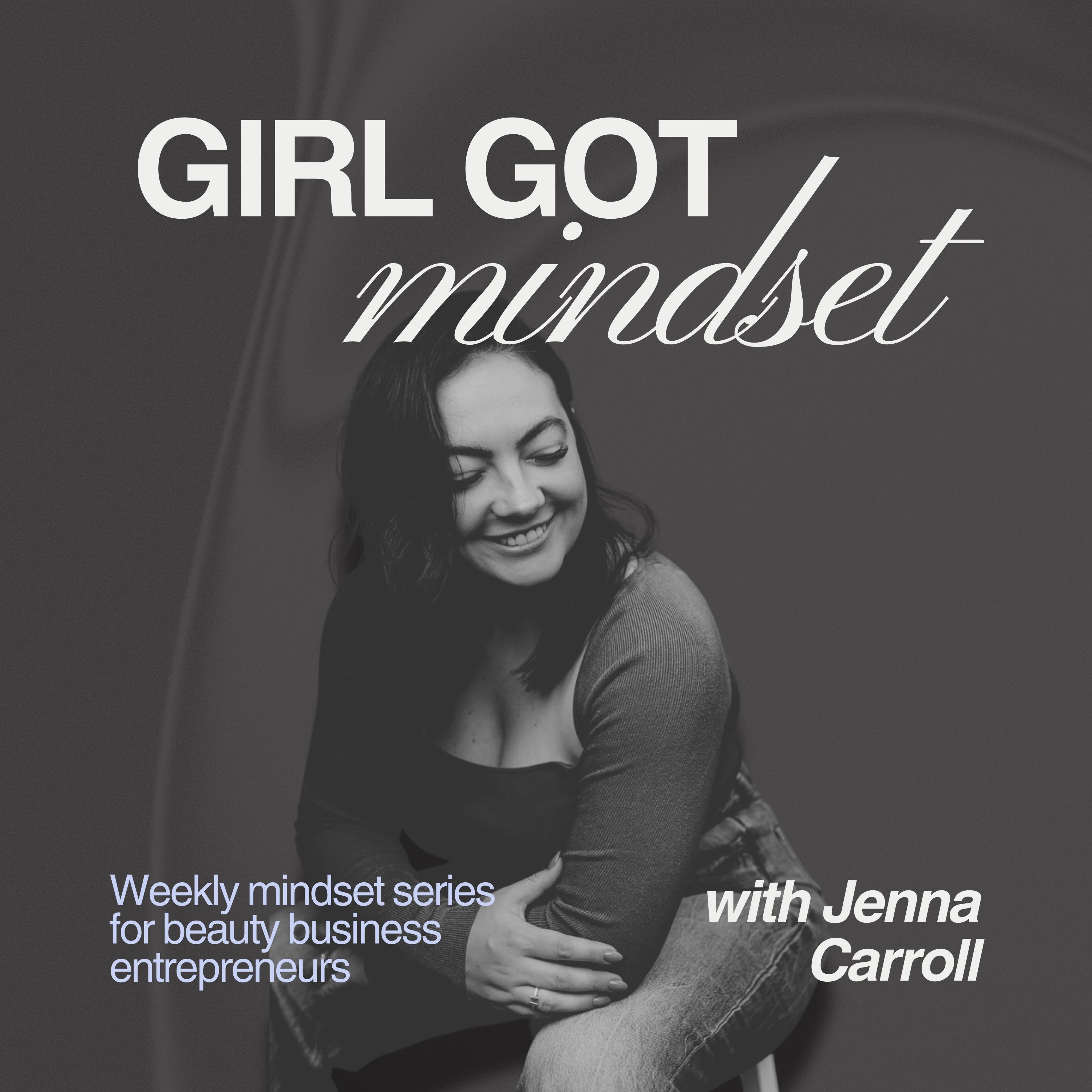 Girl Got Mindset Series: What To Do When You're Feeling Stuck