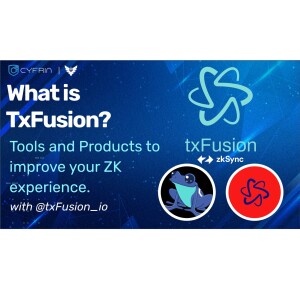 TxFusion - Tools and Products to improve your ZK experience | PatrickAlphaC