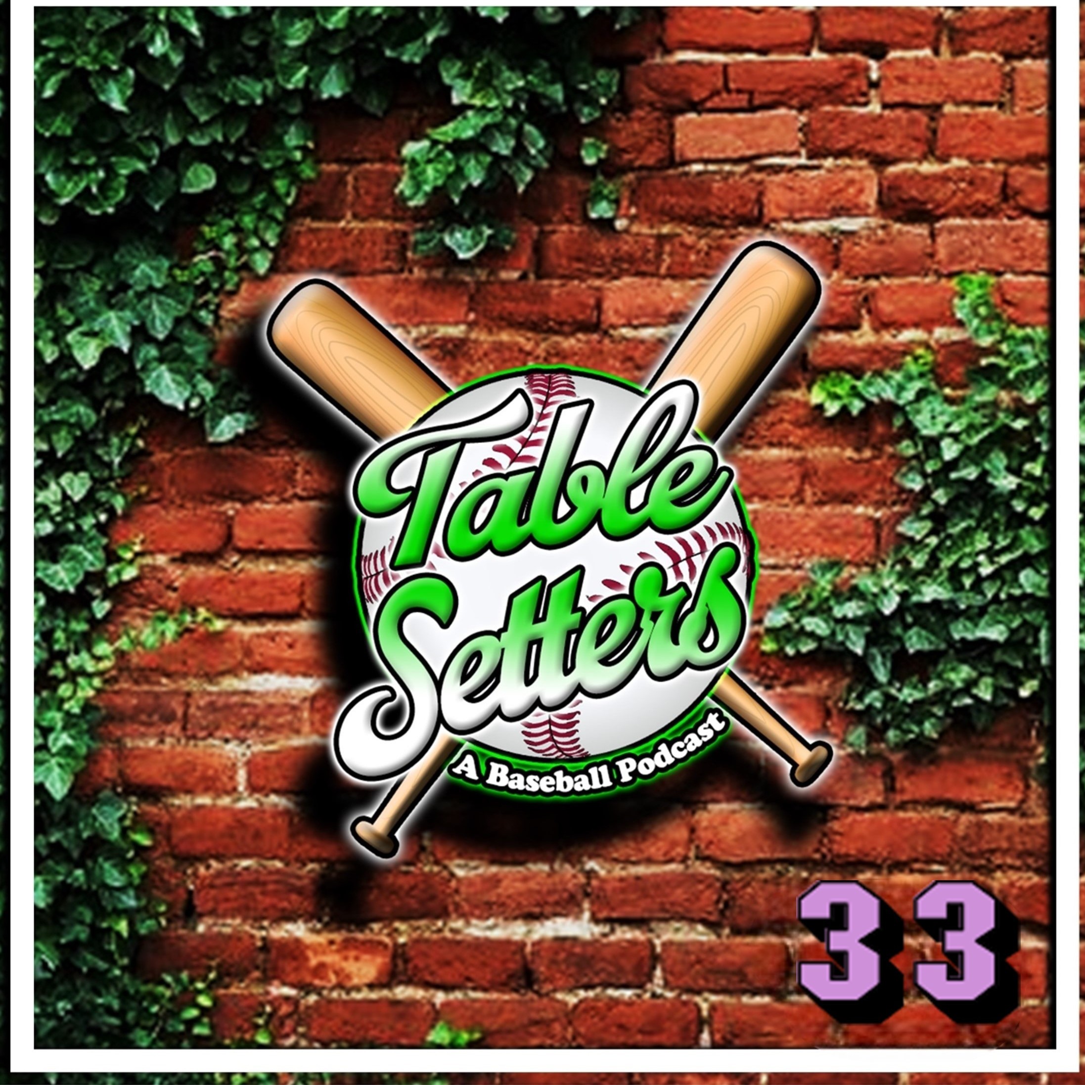 Tablesetters: A Baseball Podcast