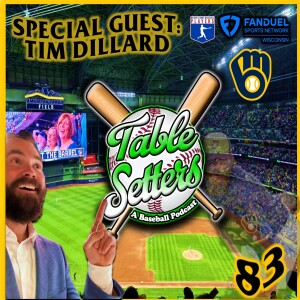Guest: Tim Dillard (Former MLB Pitcher & FanDuel Sports Wisconsin) | Remembering Uecker, Brewers’ Identity Shift, & Chourio’s Rise | 83