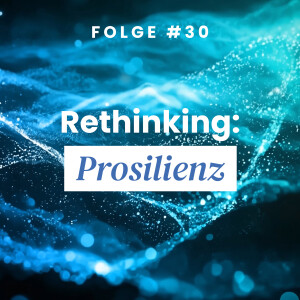 Rethinking: Prosilienz®