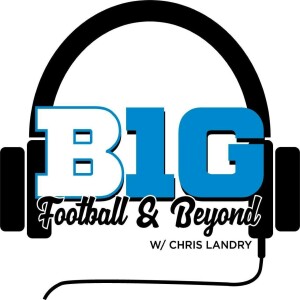 S1 Ep932: Big 10 Football & Beyond--Film Room Breakdown of Illinois, Maryland, Michigan State, Purdue & Rutgers