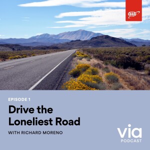 Drive the Loneliest Road with Richard Moreno