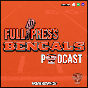 Full Press Bengals - 2-12 - Bengals New Offensive Coordinator Preview and First Look at the NFL Draft