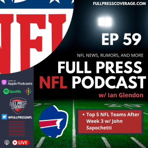 Ep 59: Top 5 NFL Teams After Week 3