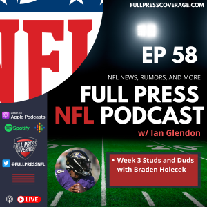 Ep 58: Week Three Studs and Duds