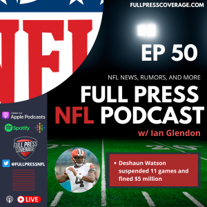 Ep 50: Deshaun Watson Suspended 11 Games, Fined $5 Million