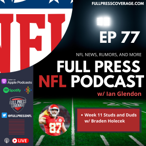 Ep 77: Week 11 Studs and Duds: Hat Trick For Travis Kelce