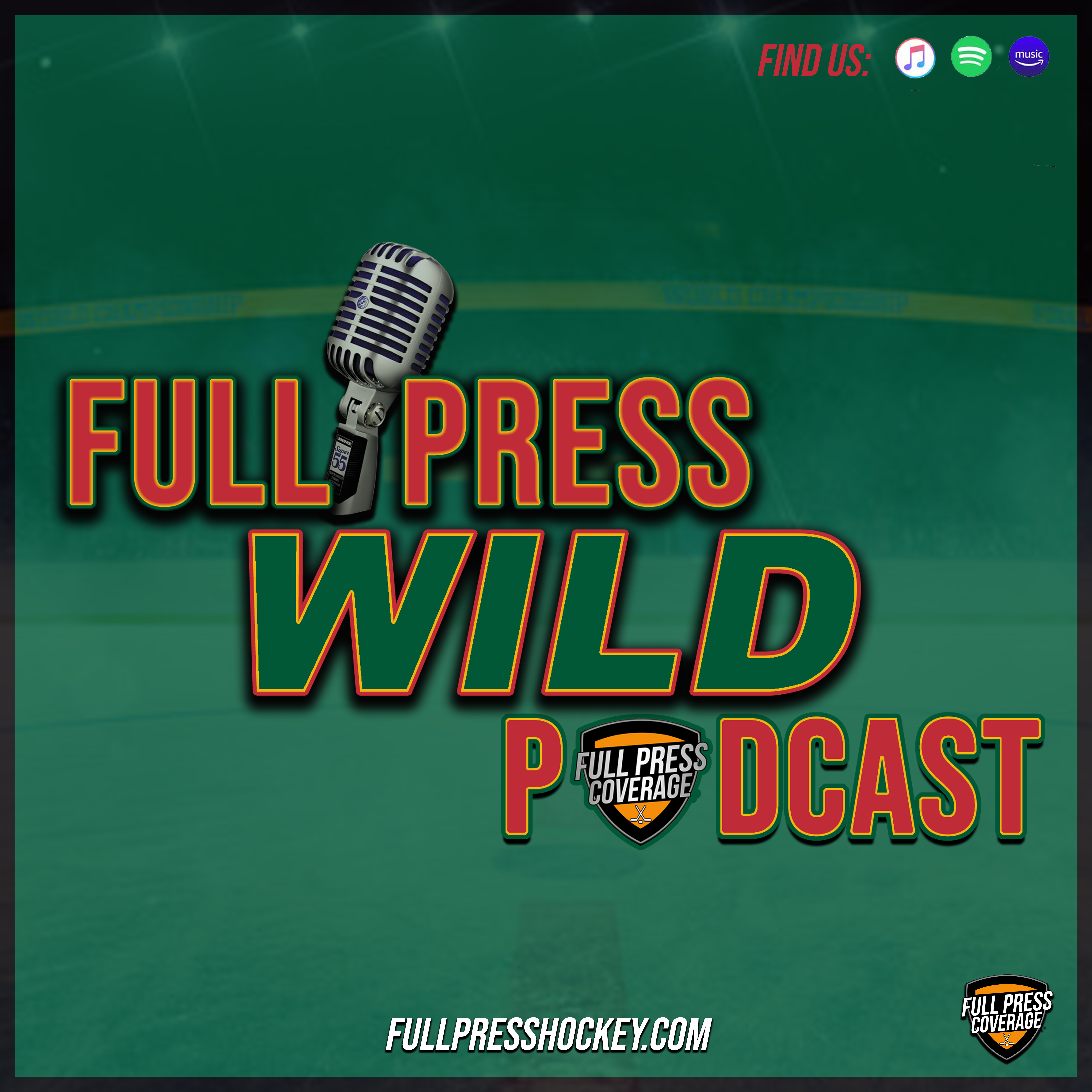 Full Press Wild Podcast