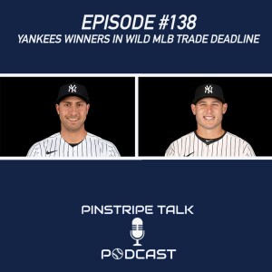 Yankees Winners in Wild MLB Trade Deadline
