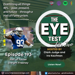 Ep 193: Former Colt And Hall Of Famer Dwight Freeney Joins The Show