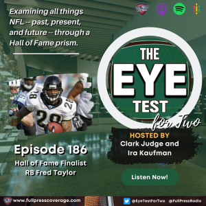Ep 186: Hall of Fame Finalist Fred Taylor Joins The Show