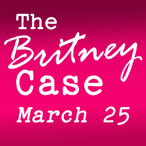 The Britney Case Trailer