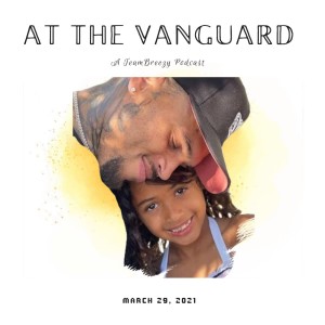 At The Vanguard: March 29, 2021