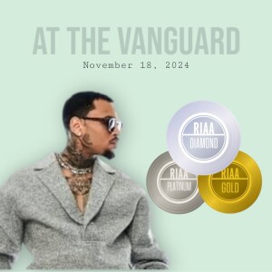 At The Vanguard: November 18, 2024