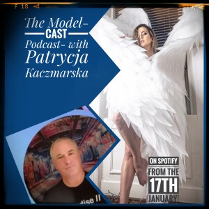 The Model cast Podcast Episode #16 Patrycja