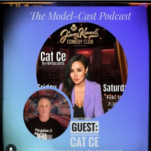 Episode #15 The Model Cast with Cat Ce ----Season 2