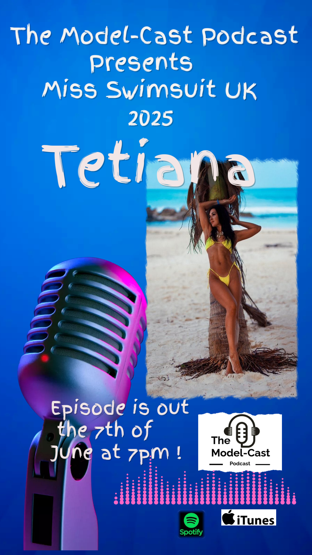The Model-cast Podcast Episode 21 with – Tetiana Miss Swimsuit UK 2025